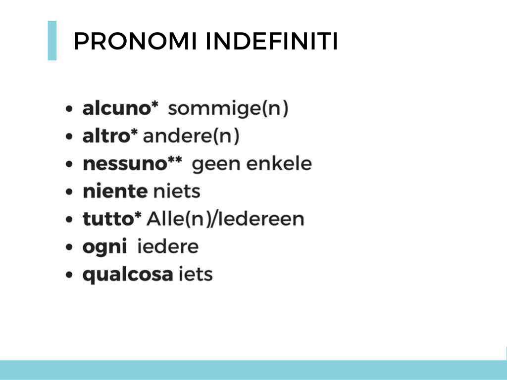 Onbepaalde voornaamwoorden Italiaans